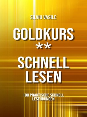 cover image of GOLDKURS ** SCHNELL LESEN